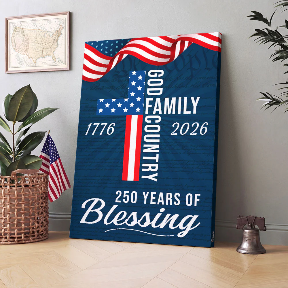 250 Years of Blessing Patriotic Christian with Painting American Flag Canvas Wall Art
