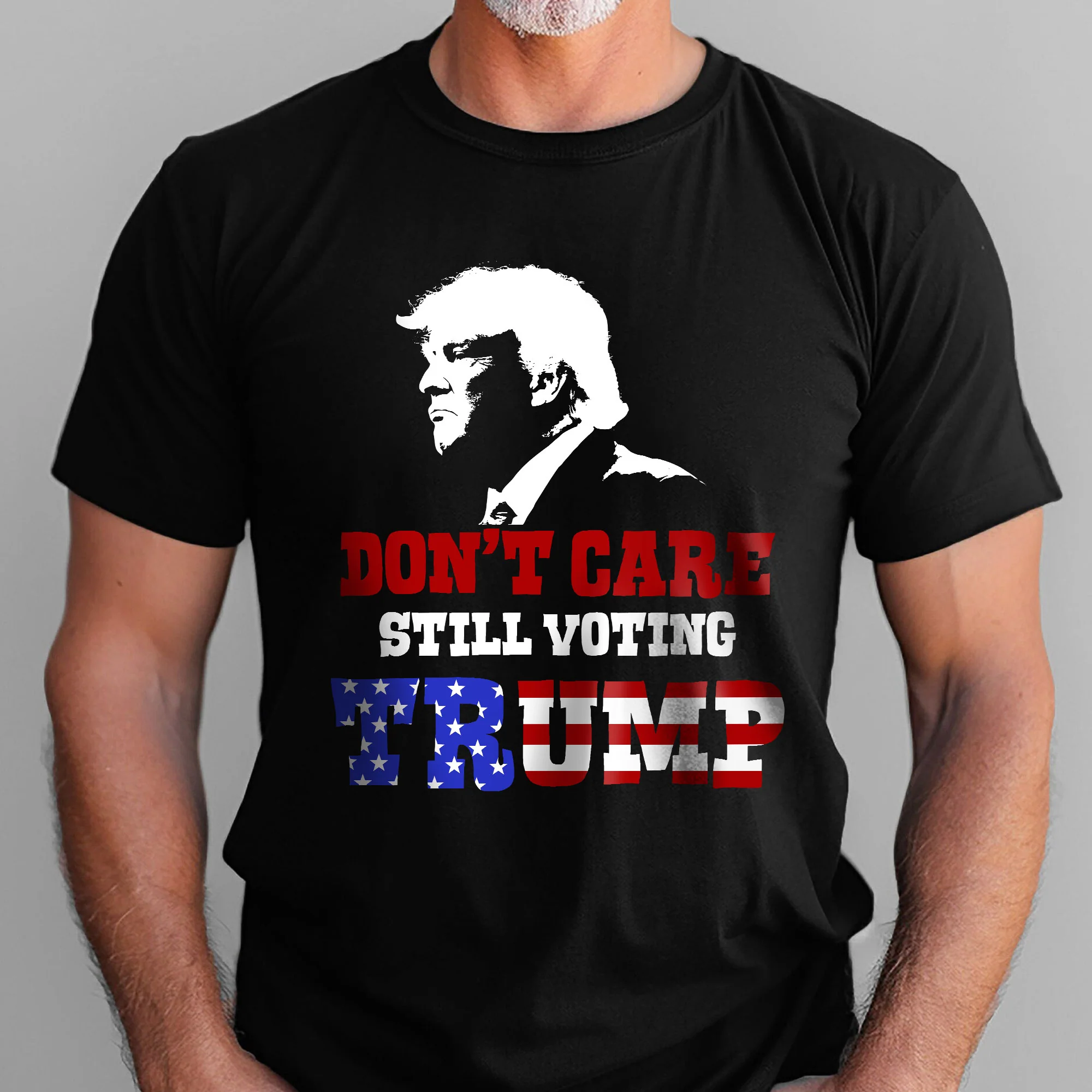 Don't Care Still Voting Trump T-Shirt