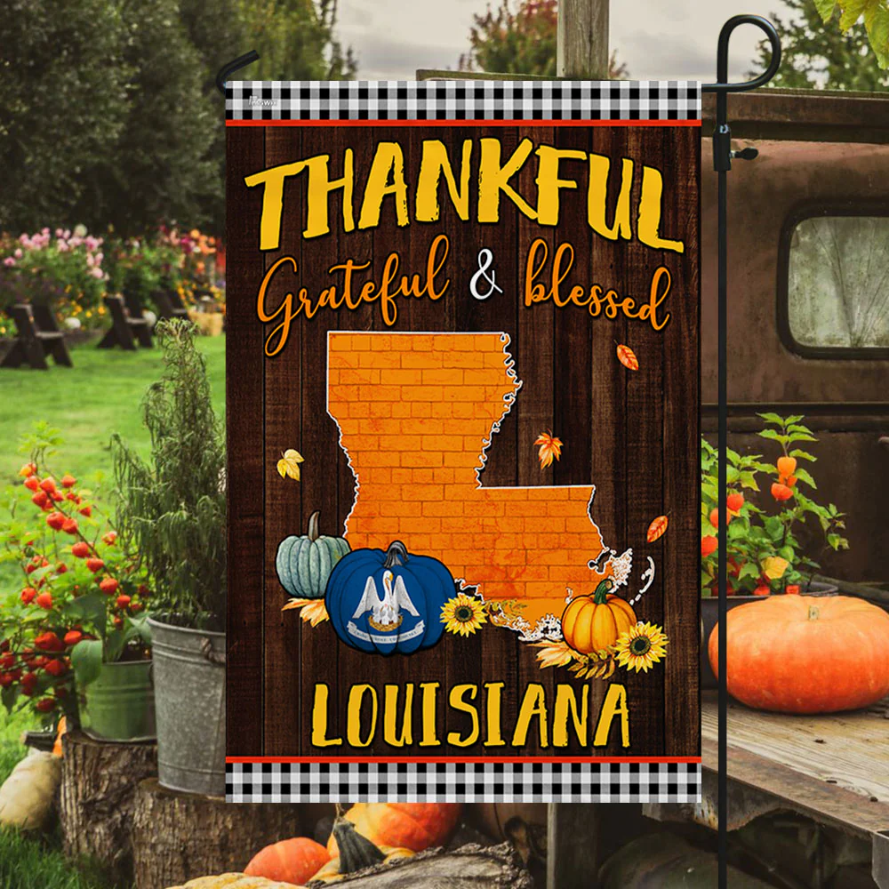 Louisiana Fall Flag Thankful Grateful and Blessed, Louisiana home and garden decor