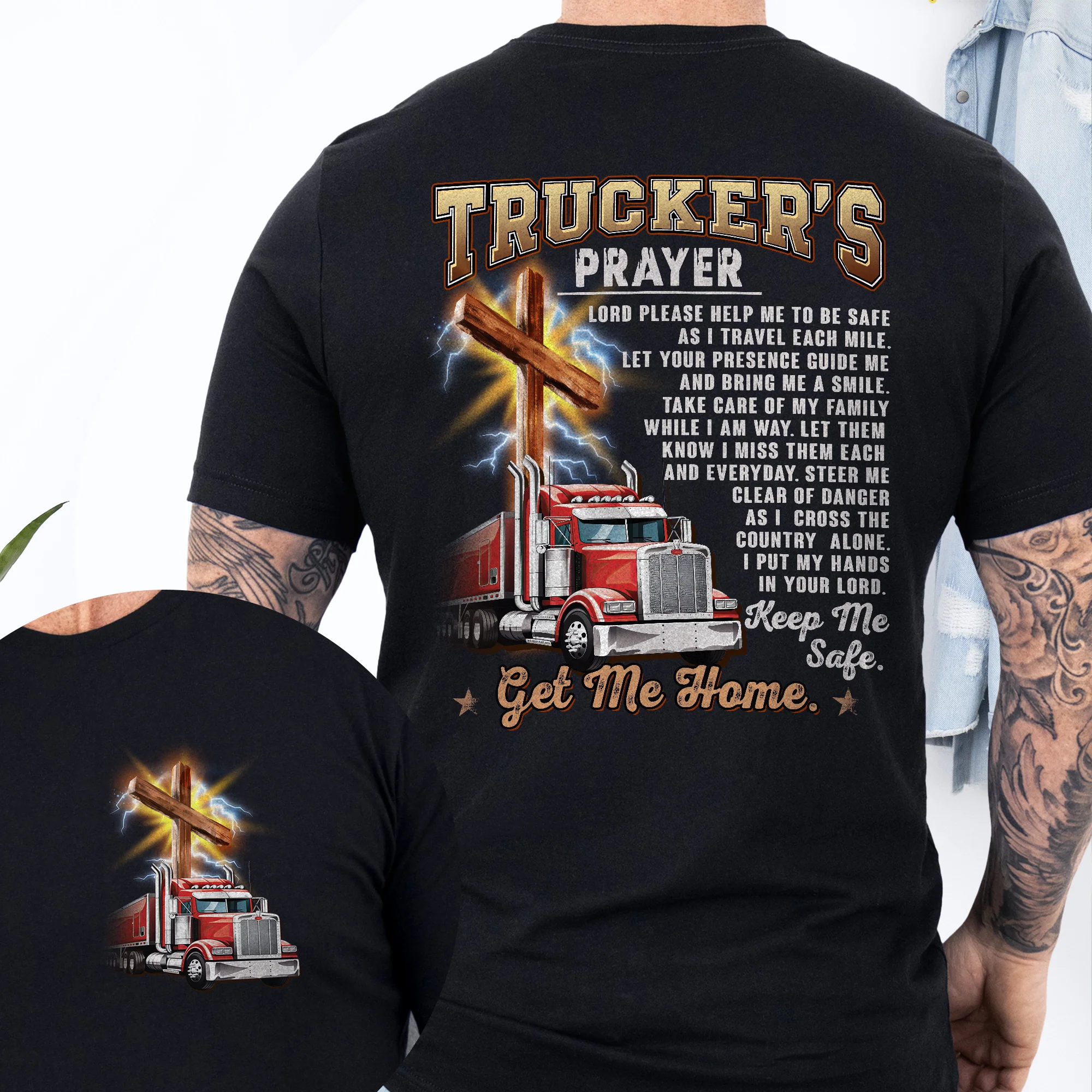 Trucker's Prayer Keep Me Safe Get Me Home T-Shirt
