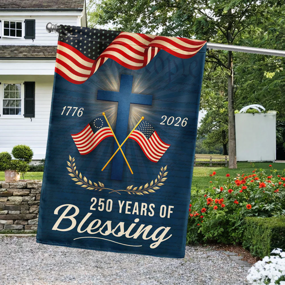250 Years of Blessing Patriotic Christian Flag, American 1776 2026 Flag