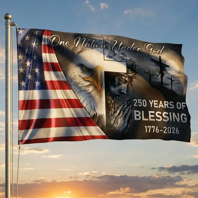 250 Years Of Blessing America Flag, One Nation Under God Grommet Flag