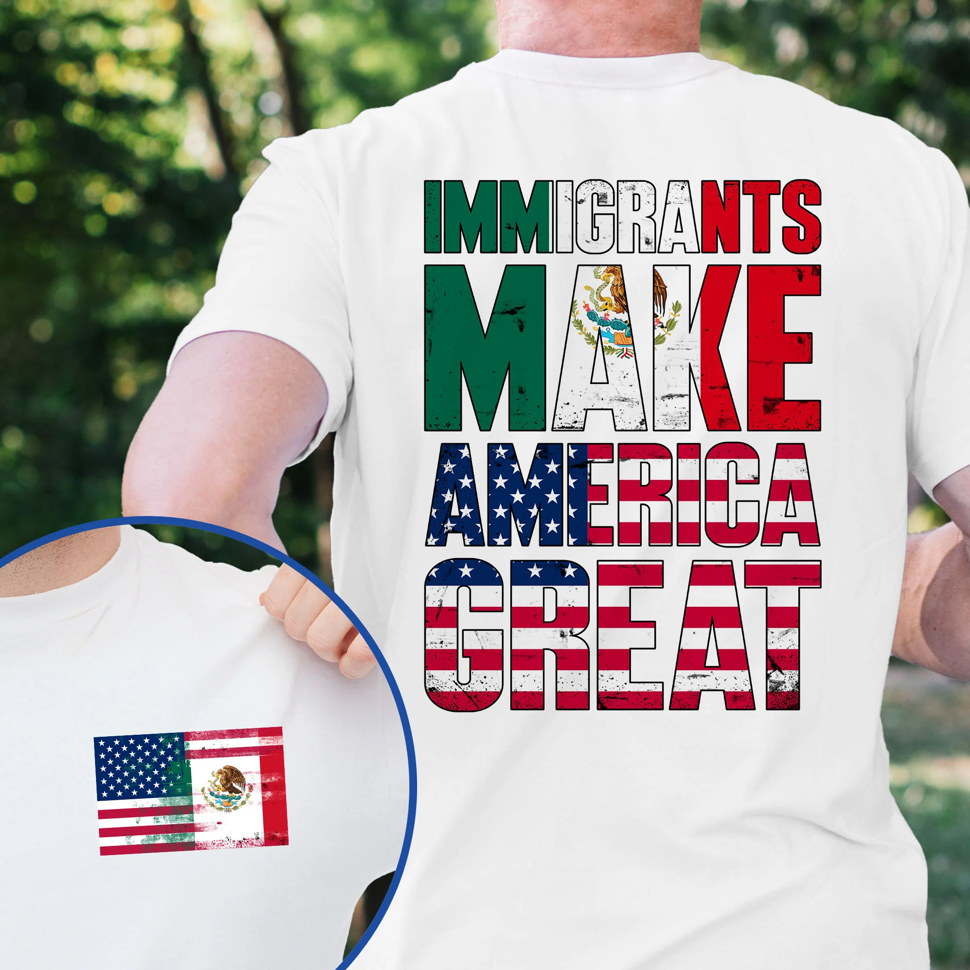 Immigrants Make America Great Mexican American T-Shirt