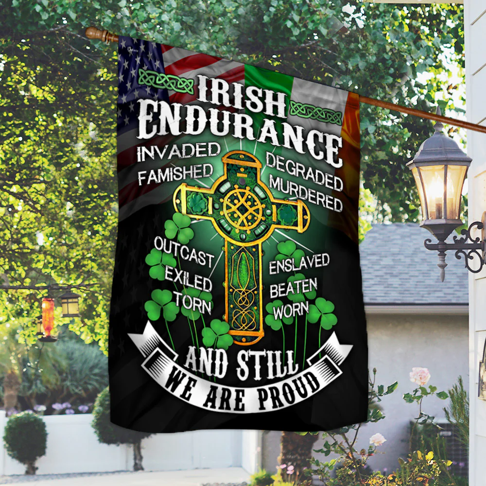 Irish Pride Flag Irish Endurance We Still Are Proud