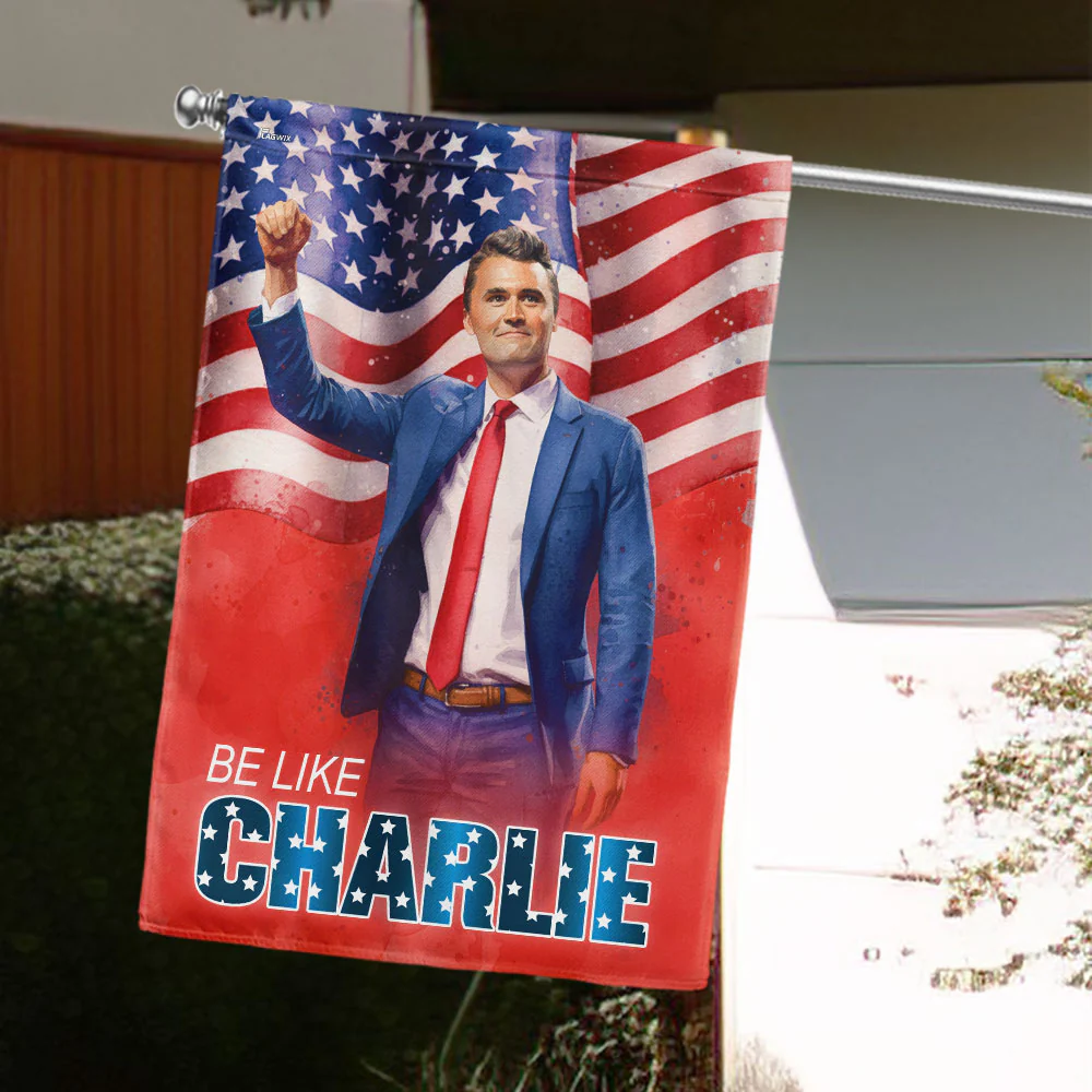 Be Like Charlie Patriotic American Flag - Charlie Kirk Memorial Flag