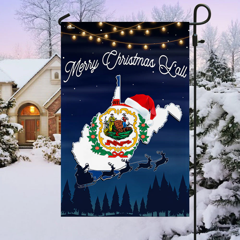West Virginia State Merry Christmas Y'all Flag TQN1778Fv2