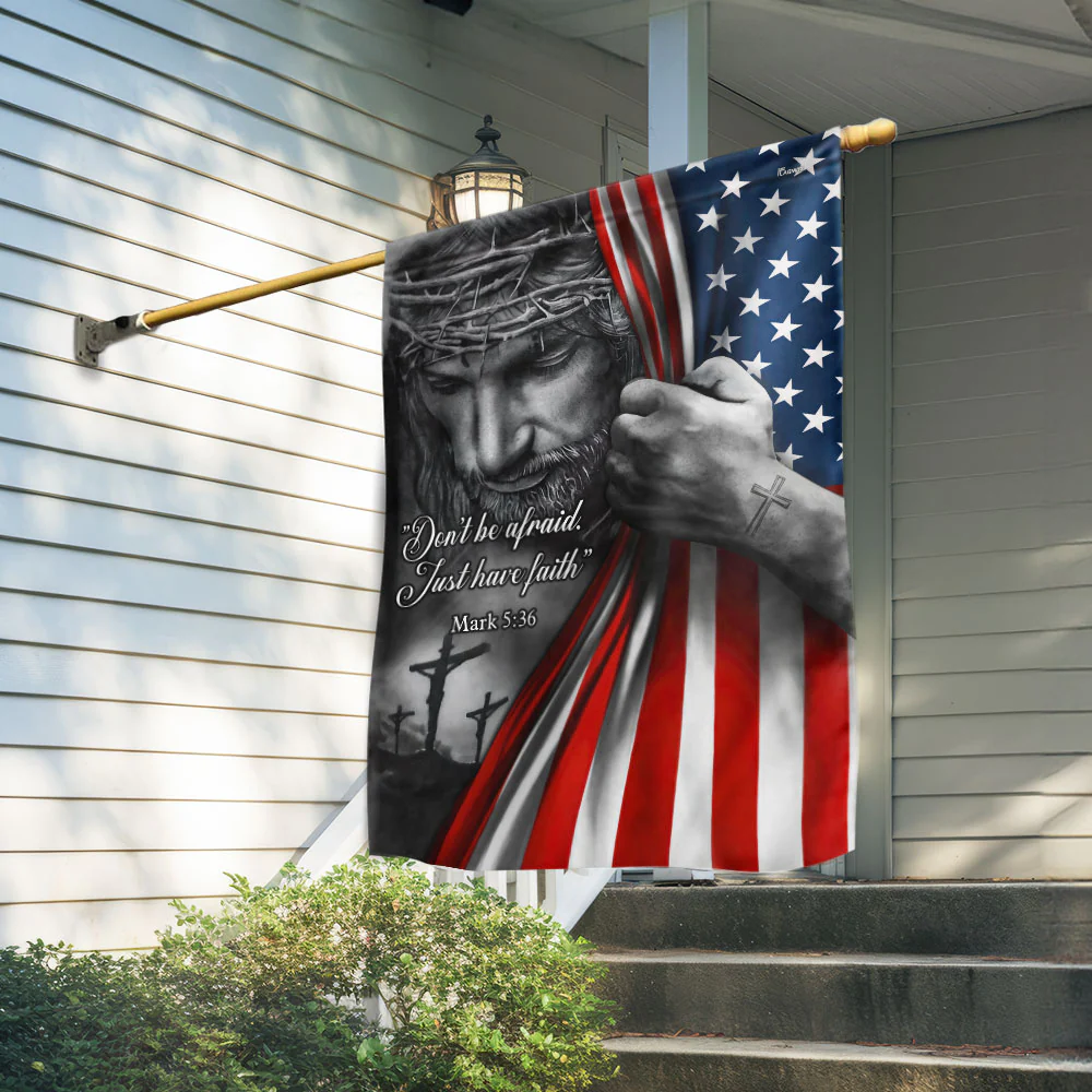 Jesus American Flag Bimipi  ™ Don’t Be Afraid, Just Have Faith Flag 3-Day Shipping