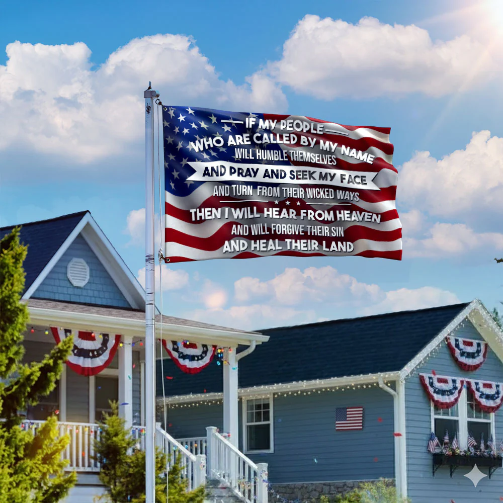 Patriotic Christ American Flag, If My People Called By My Name Grommet Flag
