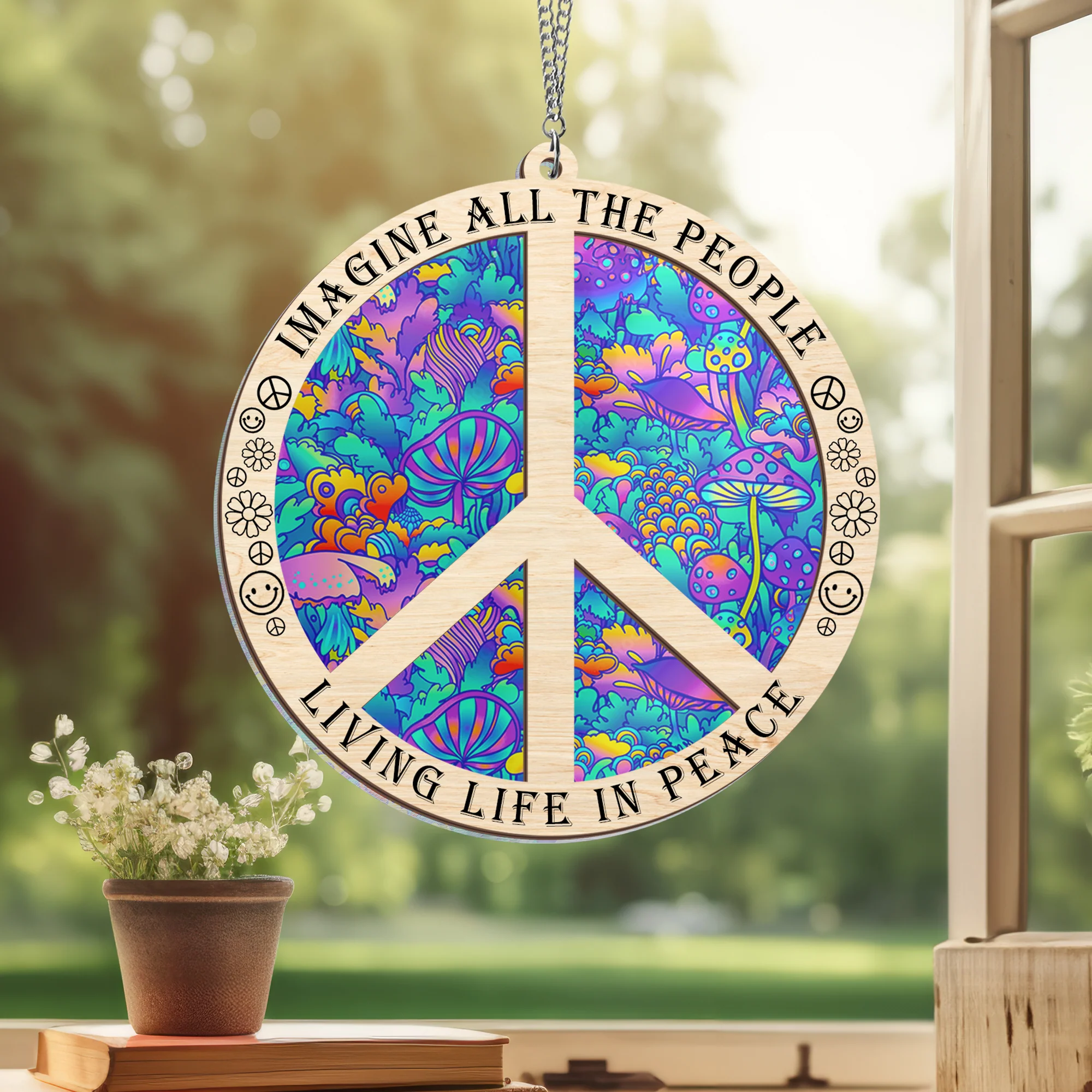 Hippie Imagine Living Life In Peace Sign 2 Layered Hanging Suncatcher